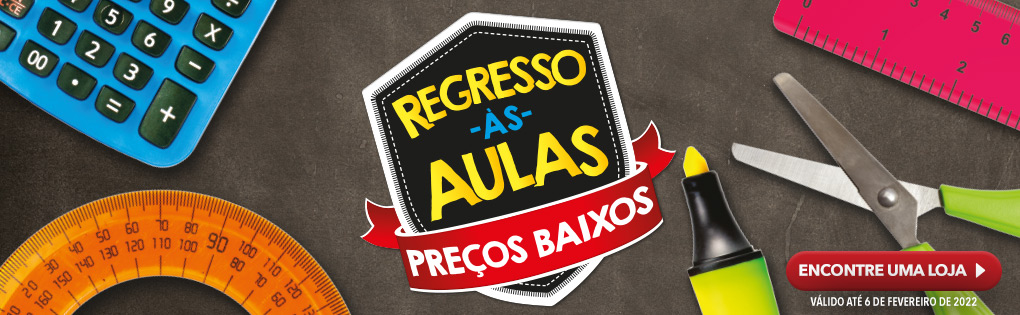 REGRESSO -ÀS- AULAS PREÇOS BAIXOS