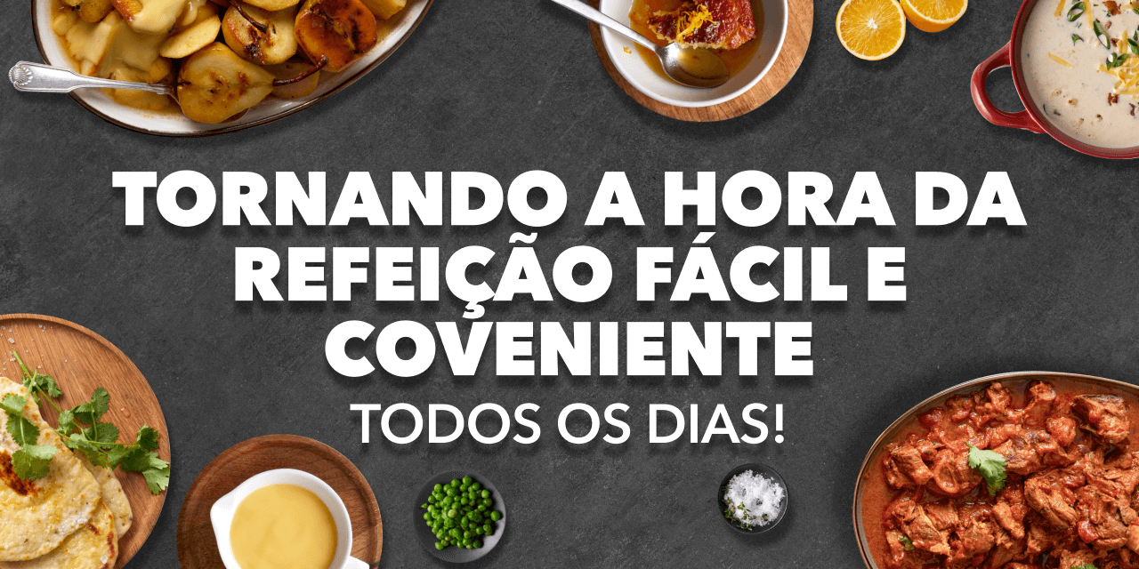 TORNANDO A HORA DA REFEIÇÃO FÁCIL E COVENIENTE