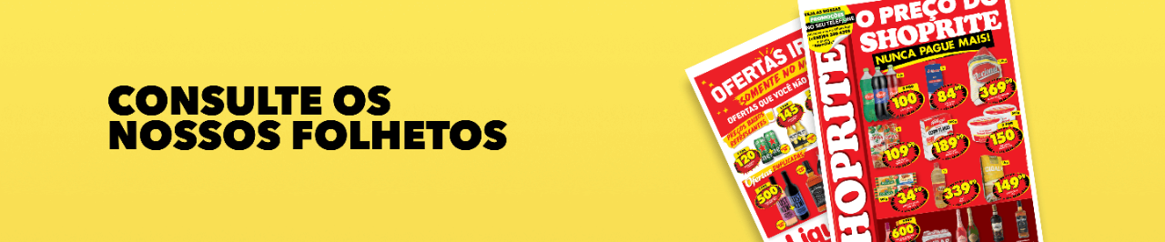 CONSULTE OS NOSSOS FOLHETOS