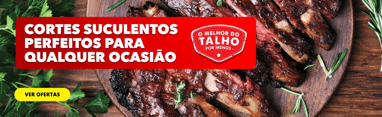 CORTES SUCULENTOS PARA QUALQUER OCASIÃO