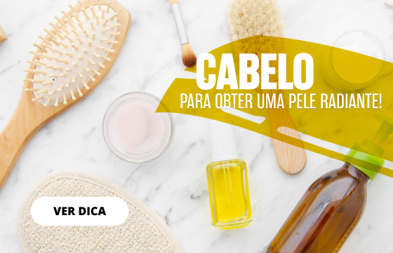 CABELO PARA OBTER UMA PELE RADIANTE!