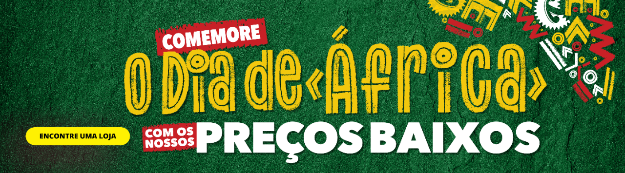 Comemore O DIA De Africa com os nossos Precos Baixos